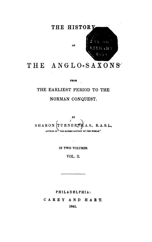 The History of the Anglo-Saxons - Volume 2