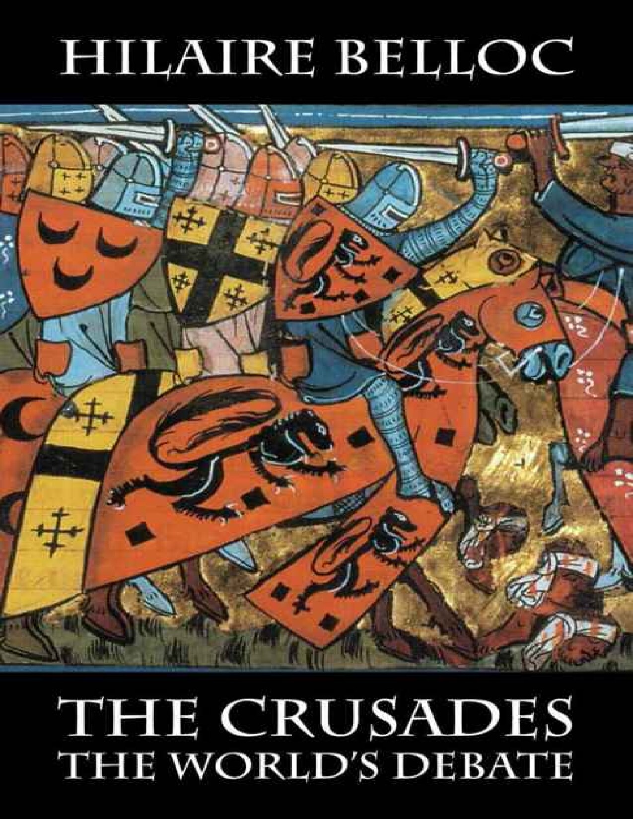 The Crusades: The World's Debate