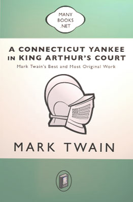 A Connecticut Yankee in King Arthur's Court