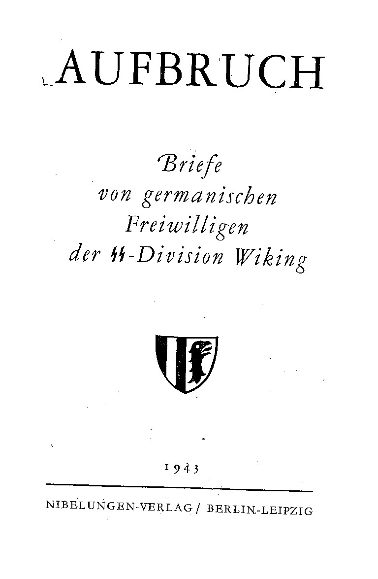 Briefe von germanischen Freiwilligen des SS-Division Wiking - Aufbruch