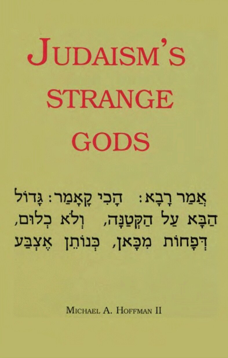 Judaism's Strange Gods