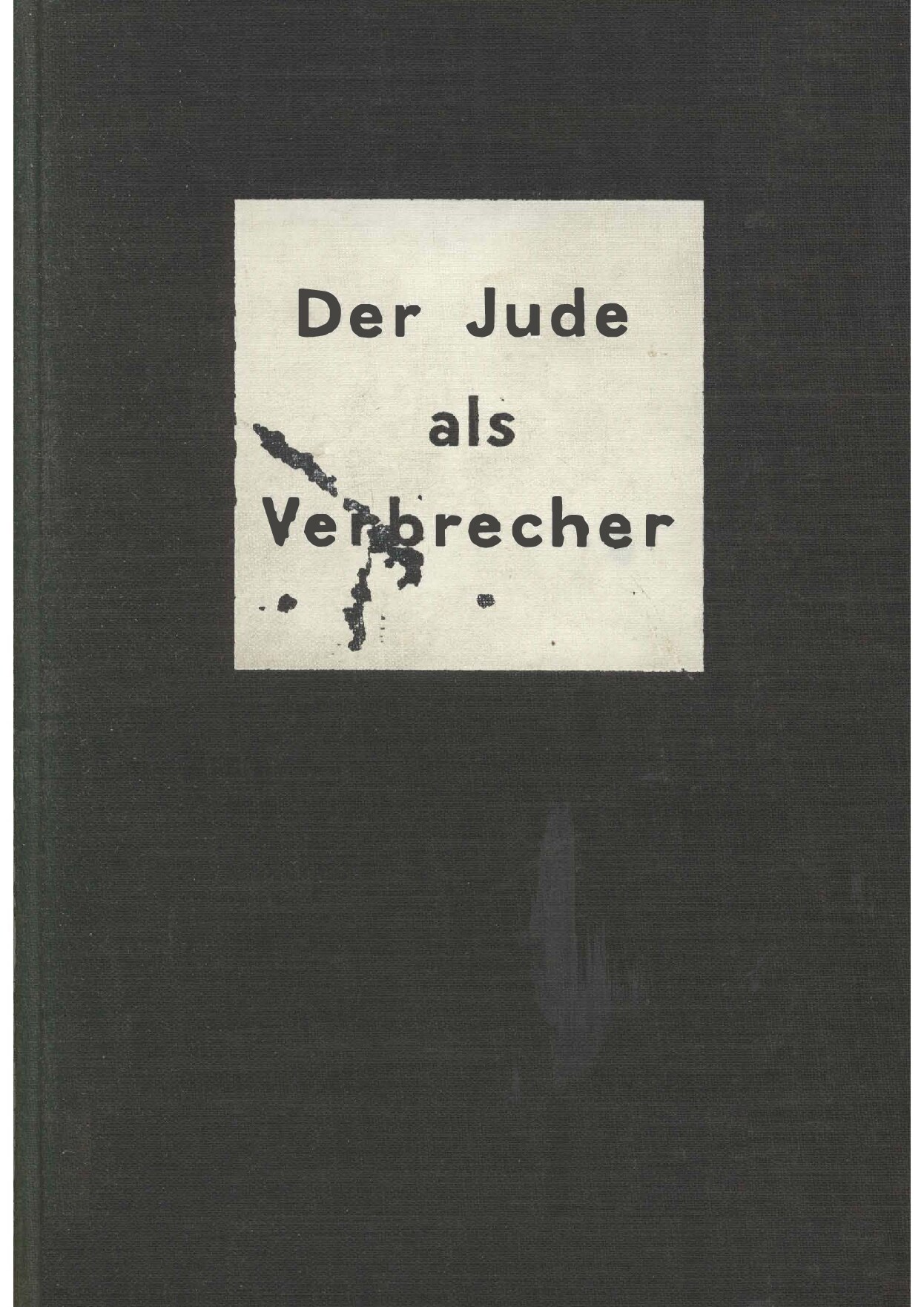 Der Jude als Verbrecher