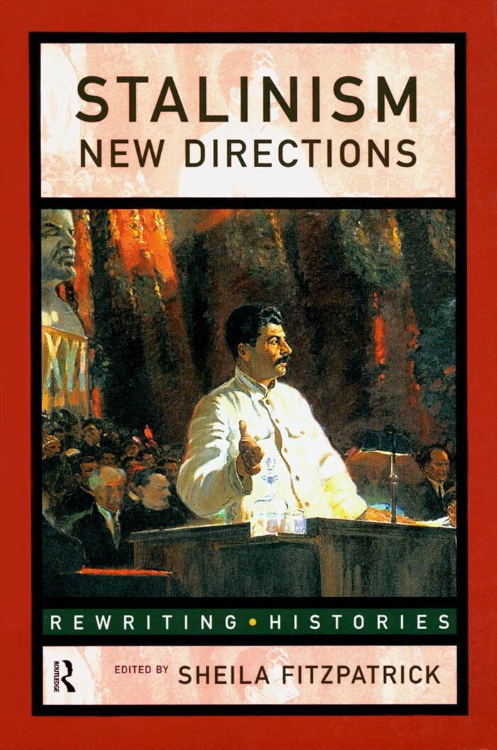 Stalinism: New Directions