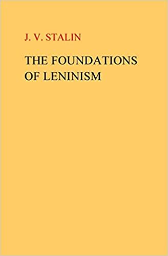 The Foundations of Leninism