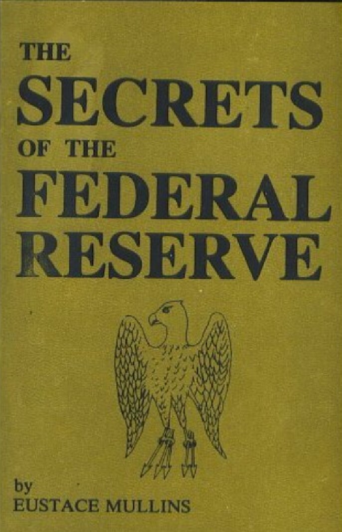 The Secrets of the Federal Reserve