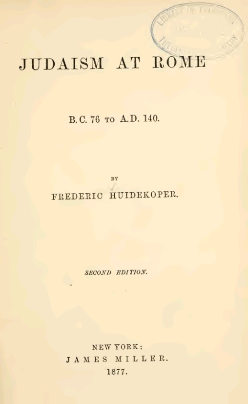 Judaism at Rome: B. C. 76 to A. D. 140