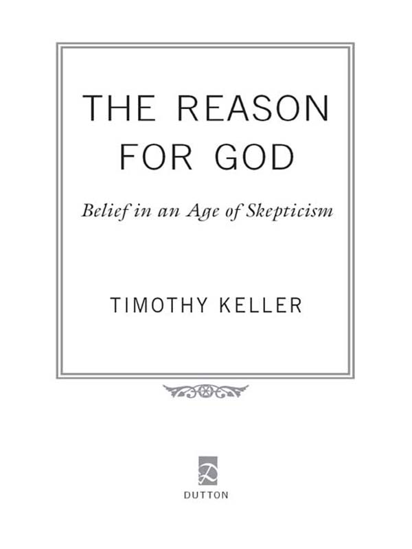 The Reason for God: Belief in an Age of Skepticism