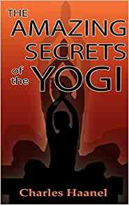 The Amazing Secrets of the Yogi