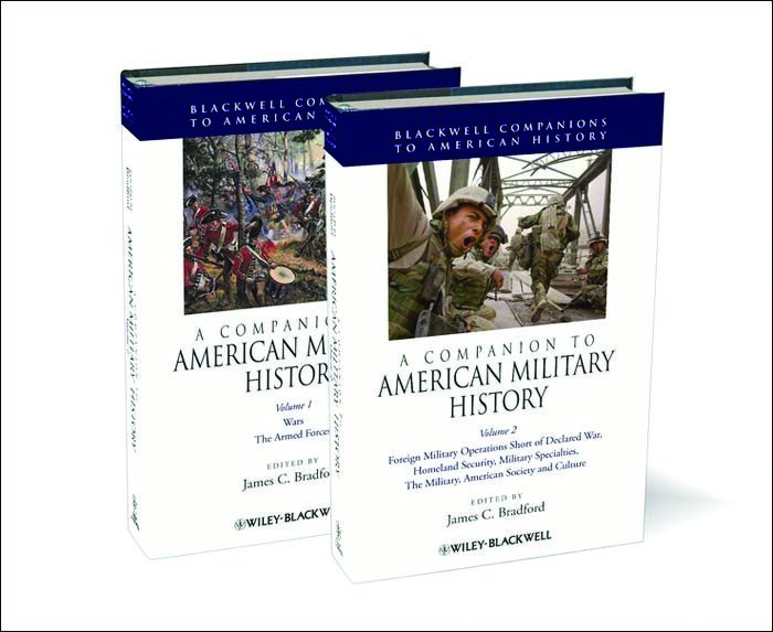 A COMPANION TO AMERICAN MILITARY HISTORY