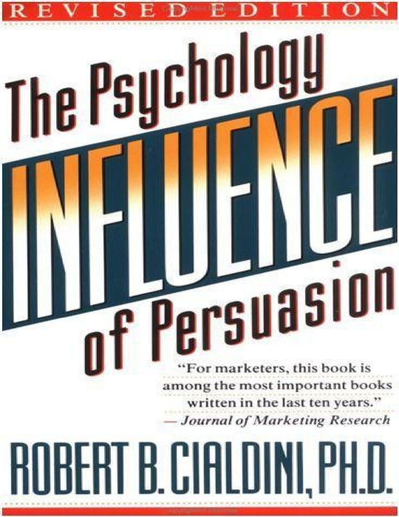 Influence: The Psychology of Persuasion