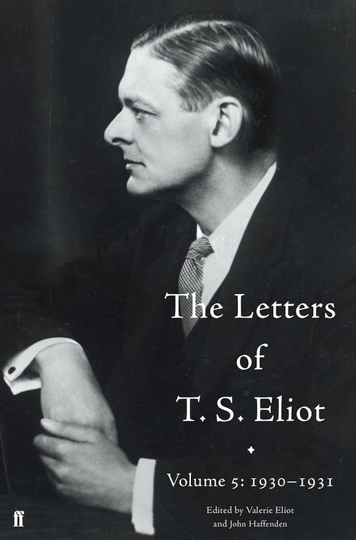 The Letters of T. S. Eliot Volume 5: 1930-1931