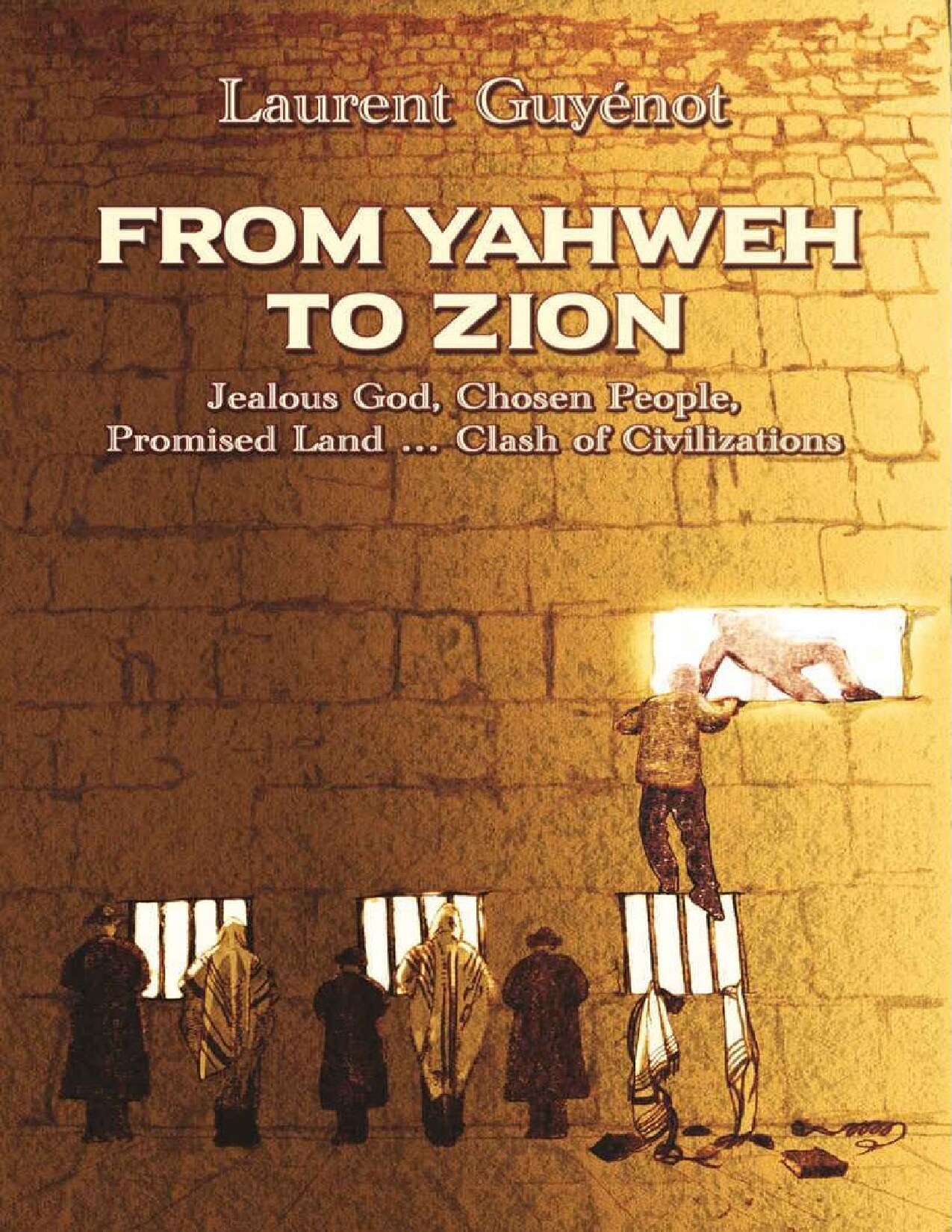 From Yahweh to Zion