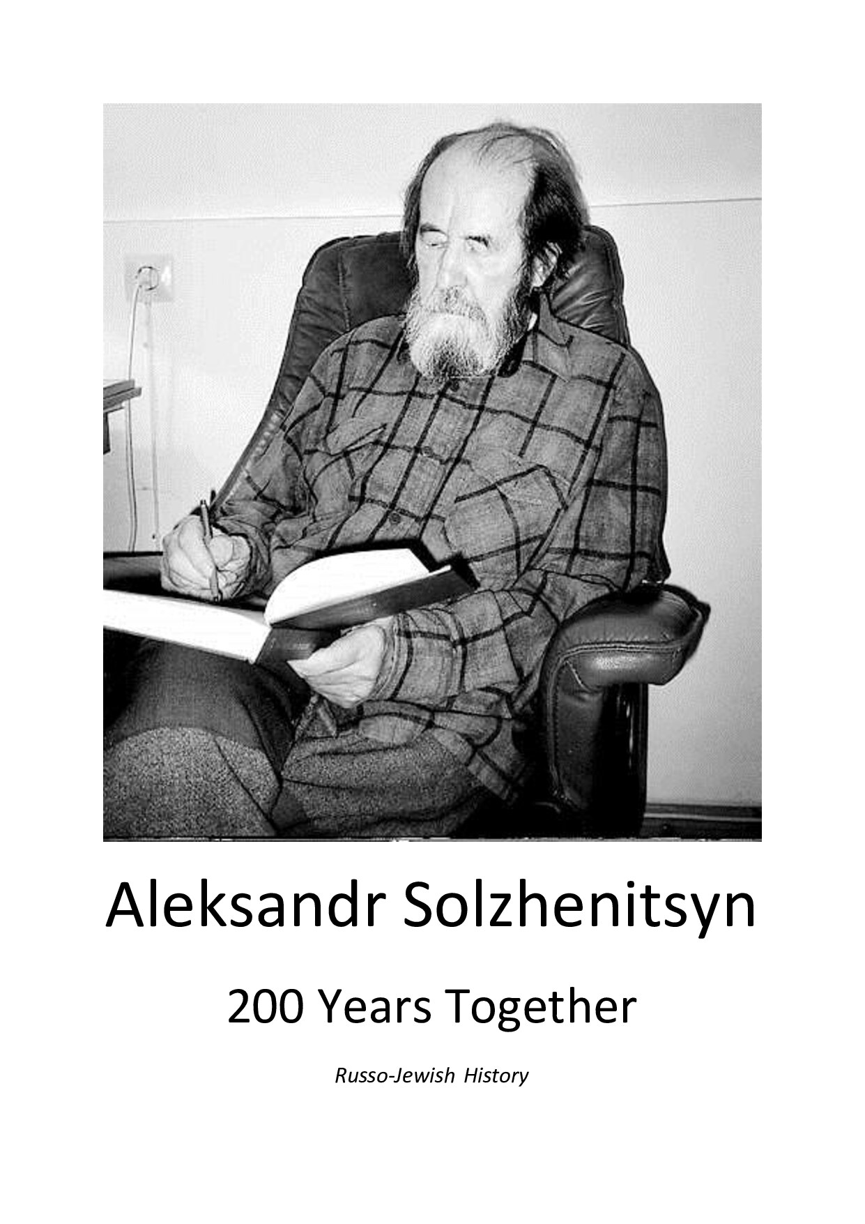 Solzhenitsyn - 200 Years Together - Complete