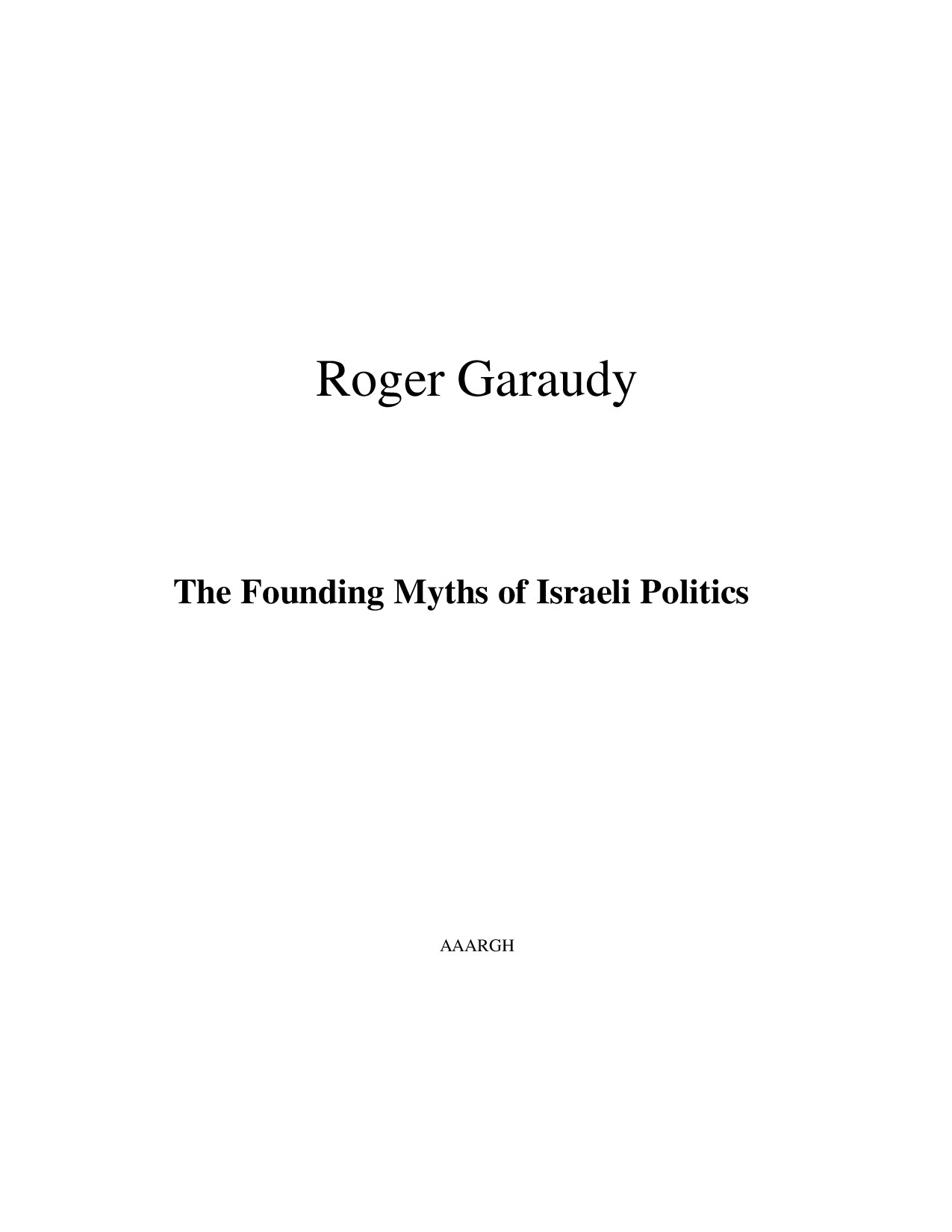 The Founding Myths of Israeli Politics