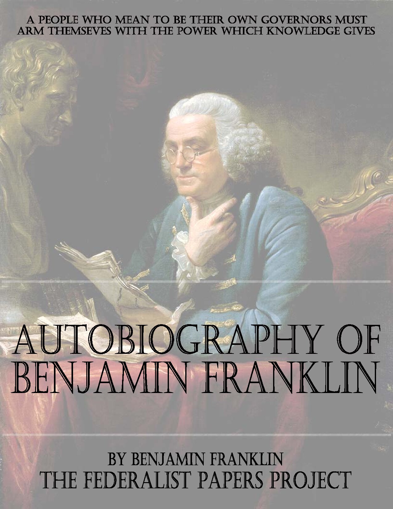 The Autobiography of Benjamin Franklin