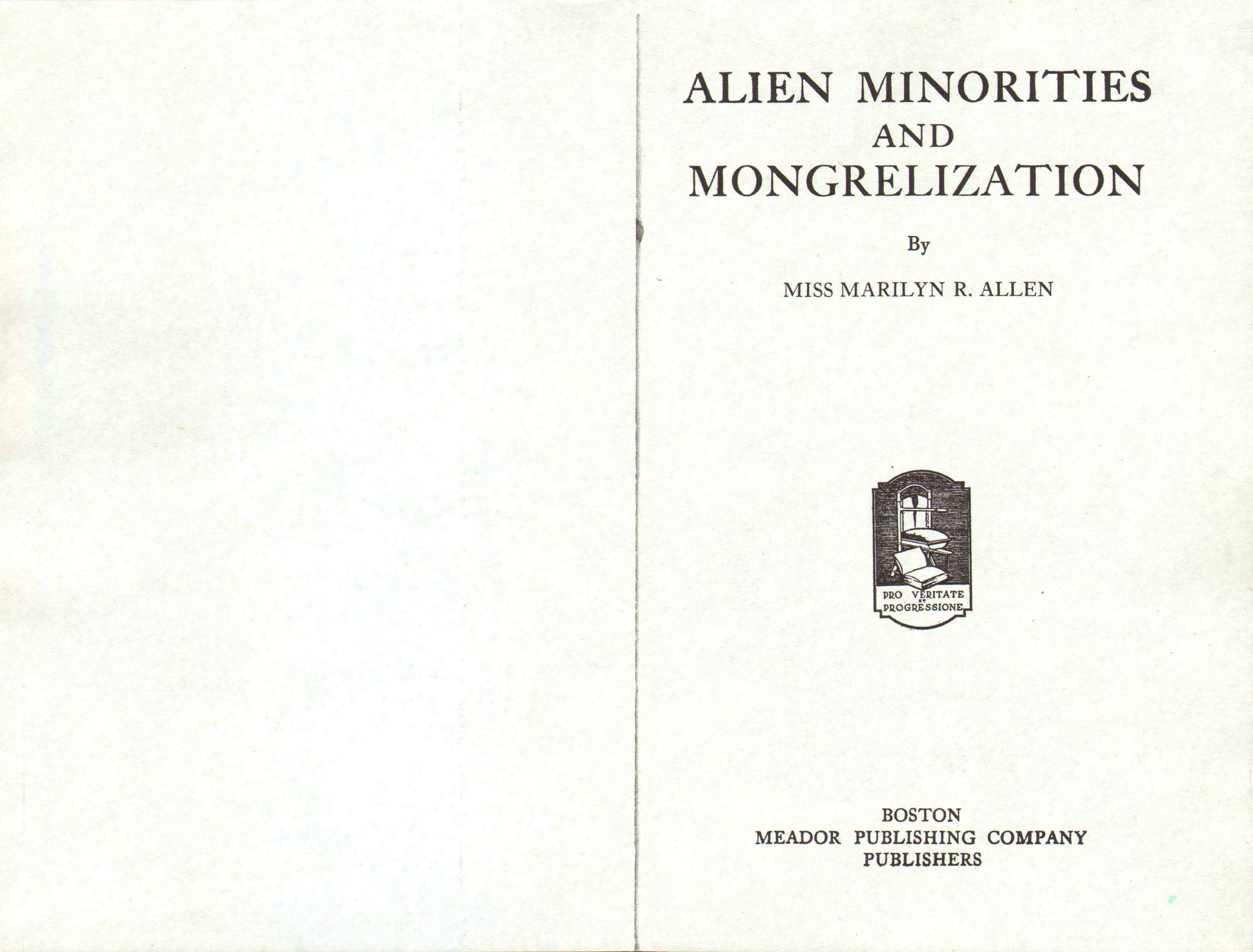 Allen, Marilyn R.; Alien Minorities and Mongrelization