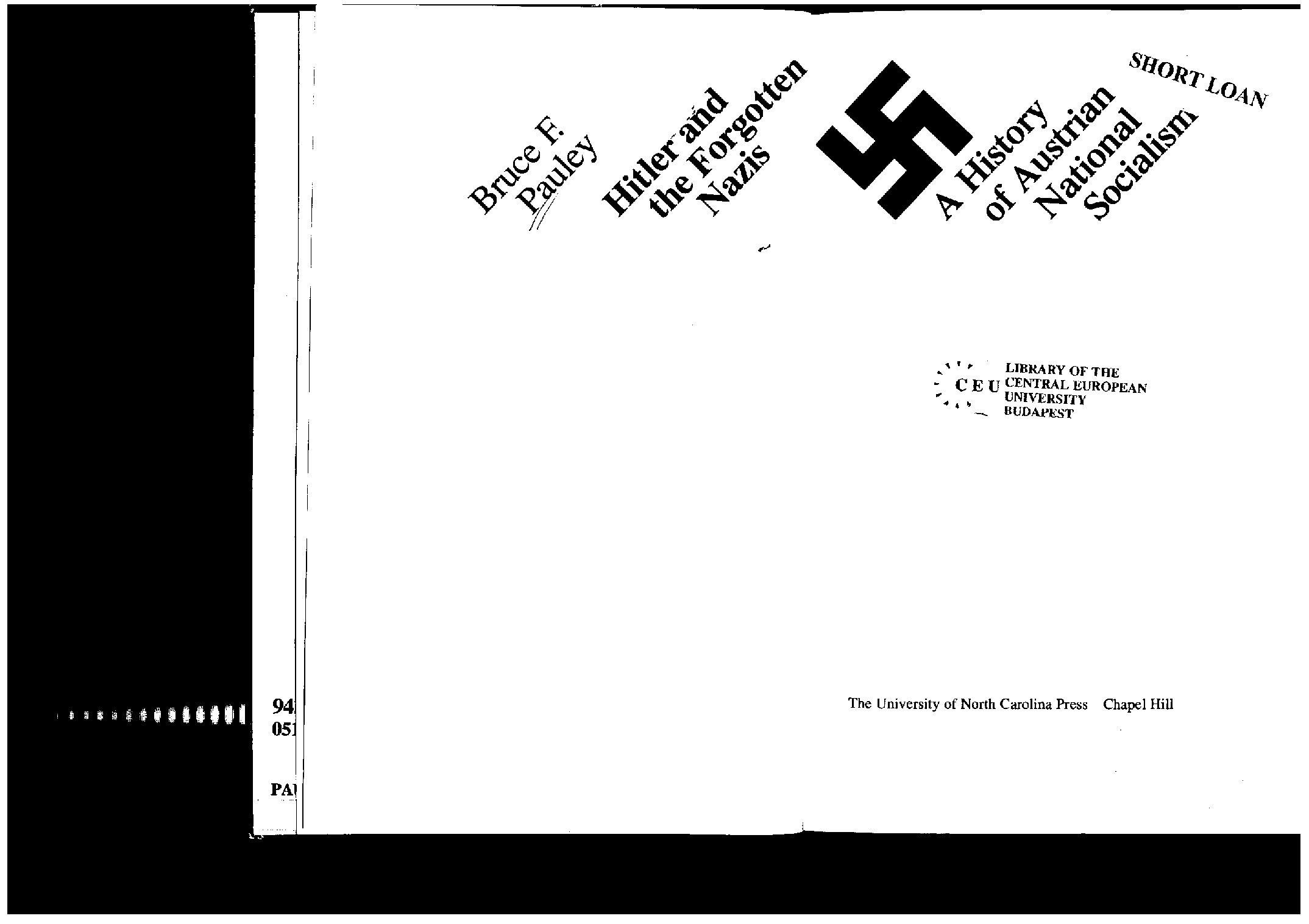 Pauley, Bruce F.; A History Of Austrian National Socialism